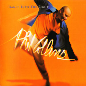 ‘DANCE INTO THE LIGHT’: QUEL PICCOLO E GRANDE SUCCESSO DI PHIL COLLINS