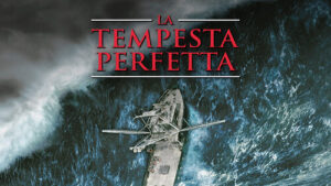 LA VERA STORIA DE ‘LA TEMPESTA PERFETTA’ – ULTIMA PARTE